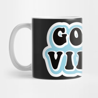 GOOD VIBES Mug